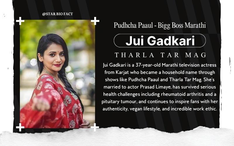 Jui Gadkari Biography, Age, Husband & Career (2026) Jui Gadkari