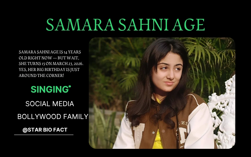 Samara Sahni Age, Bio & Family – Everything You Need to Know (2026) Samara Sahni Age