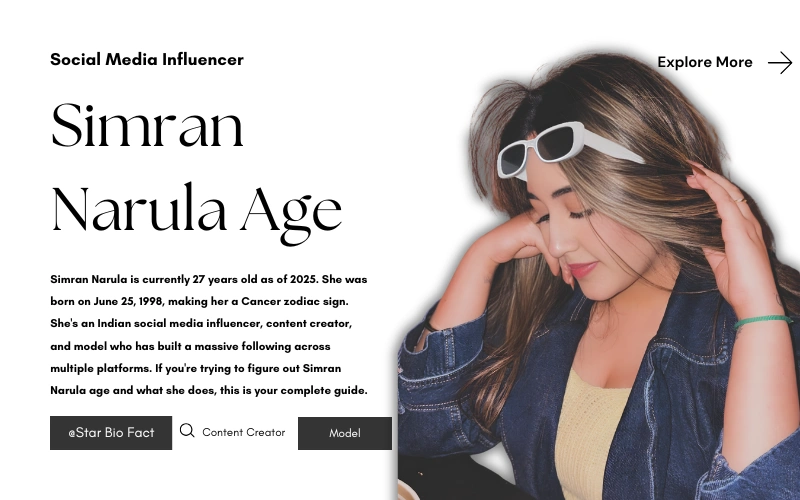 Simran Narula Age 2026: Everything About The Content Creator Simran Narula Age