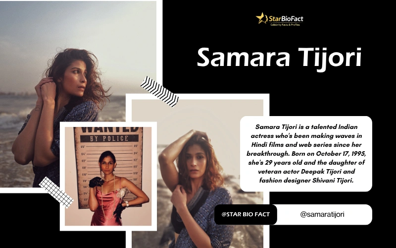 Samara Tijori: Everything You Need to Know About This Rising Indian Actress Samara Tijori: Everything You Need to Know About This Rising Indian Actress