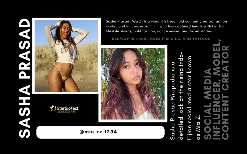 Sasha Prasad Wikipedia: Mia Z’s Age, Career & Complete Bio Sasha Prasad Wikipedia: Mia Z’s Age, Career & Complete Bio